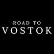 Road to Vostok