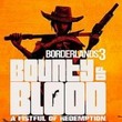 game Borderlands 3: Bounty of Blood