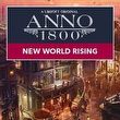 game Anno 1800: New World Rising