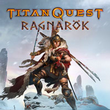 game Titan Quest: Ragnarok