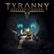 game Tyranny: Bastard's Wound