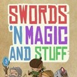 game Swords 'n Magic and Stuff