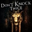 game Don't Knock Twice