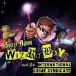 game Secret Agent Wizard Boy and the International Crime Syndicate