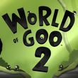 game World of Goo 2
