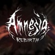 Amnesia: Rebirth