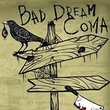 Bad Dream: Coma