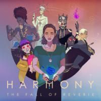 Harmony: The Fall of Reverie