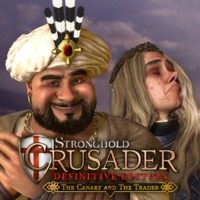 Stronghold Crusader: Definitive Edition - The Canary & The Trader