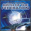 Star Trek: The Next Generation - Birth of the Federation