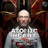 Atomic Heart: Annihilation Instinct