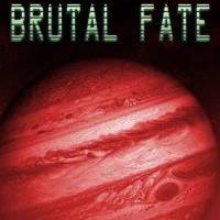 Brutal Fate