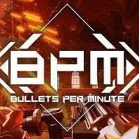BPM: Bullets Per Minute
