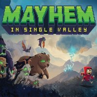 Mayhem in Single Valley