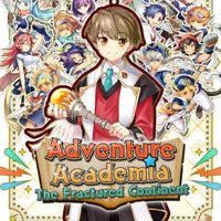 Adventure Academia: The Fractured Continent