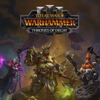Total War: Warhammer III - Thrones of Decay