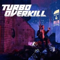Turbo Overkill