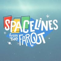 Spacelines from the Far Out