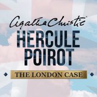 Agatha Christie - Hercule Poirot: The London Case
