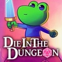 Die in the Dungeon
