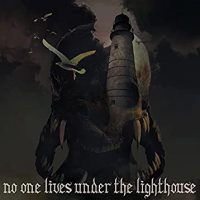 No one lives under the lighthouse
