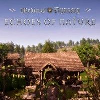 Medieval Dynasty: Echoes of Nature