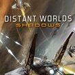 Distant Worlds: Shadows