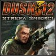 Dusk-12: Strefa Śmierci