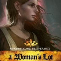 Kingdom Come: Deliverance - A Woman's Lot