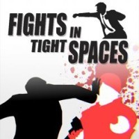 Fights in Tight Spaces