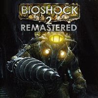 BioShock 2 Remastered