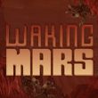 Waking Mars