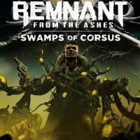 Remnant: From the Ashes - Swamps of Corsus