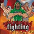 Underground Fighting