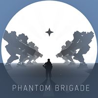 Phantom Brigade