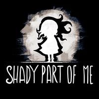 Shady Part of Me