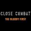 Close Combat: The Bloody First