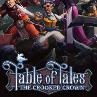 Table of Tales: The Crooked Crown