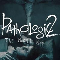 Pathologic 2: Marble Nest