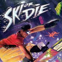 Ski or Die