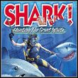 Shark! Hunting the Great White