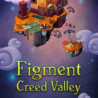 Figment 2: Creed Valley