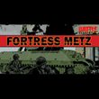 Battle Academy: Fortress Metz