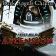 Space Hulk: Ascension - Dark Angels
