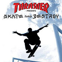 Thrasher Presents Skate and Destroy
