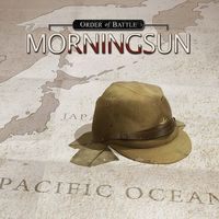 Order of Battle: Morning Sun