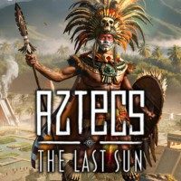 Aztecs: The Last Sun