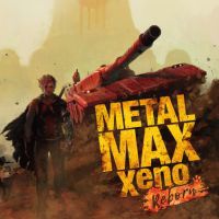 Metal Max Xeno: Reborn