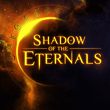 Shadow of the Eternals