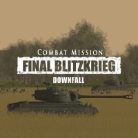 Combat Mission: Final Blitzkrieg - Downfall